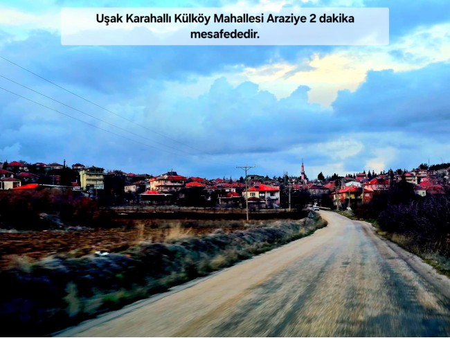 Uşak Karahallı Külköyde 1.207 m2 Organize Sanayi, İlçe, Mahalle Manzaralı Tarla. Açıklamayı Okuyunuz